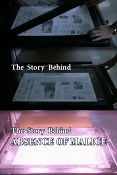 Watch and Download The Story Behind “Absence of Malice”